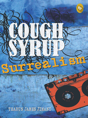 cover image of Cough Syrup Surrealism
